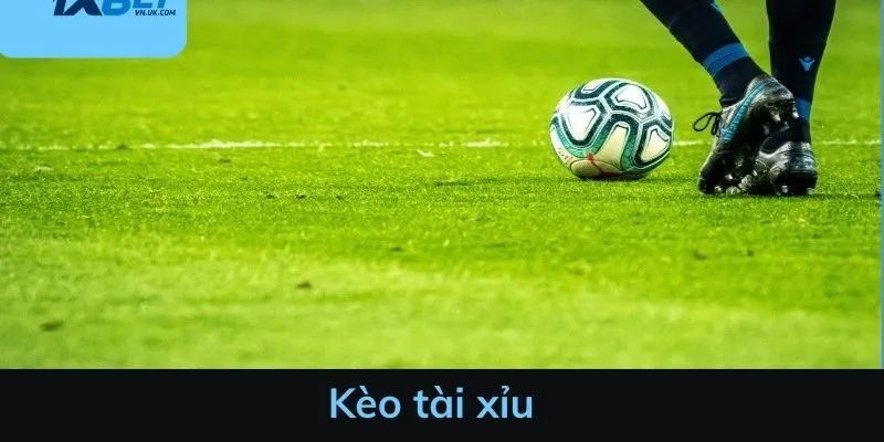 Kèo tài xỉu - Bí quyết dễ thắng từ các tay chơi cá độ